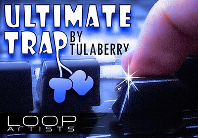 Ultimate Trap Samples by Tulaberry - LoopArtists.com